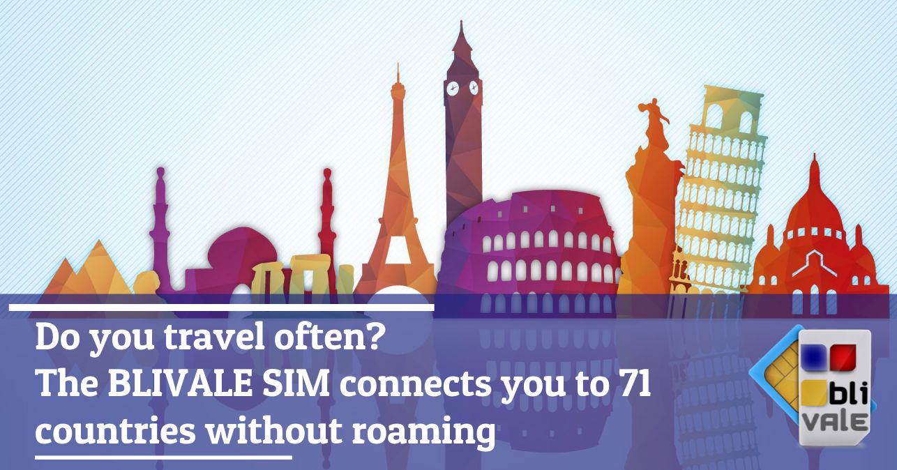blivale_image_en_Travel Often The BLIVALE SIM Connects You in 71 Countries Without Roaming_643x BLIVALE Blog: Guides and tips for worry-free travel - Results from #30